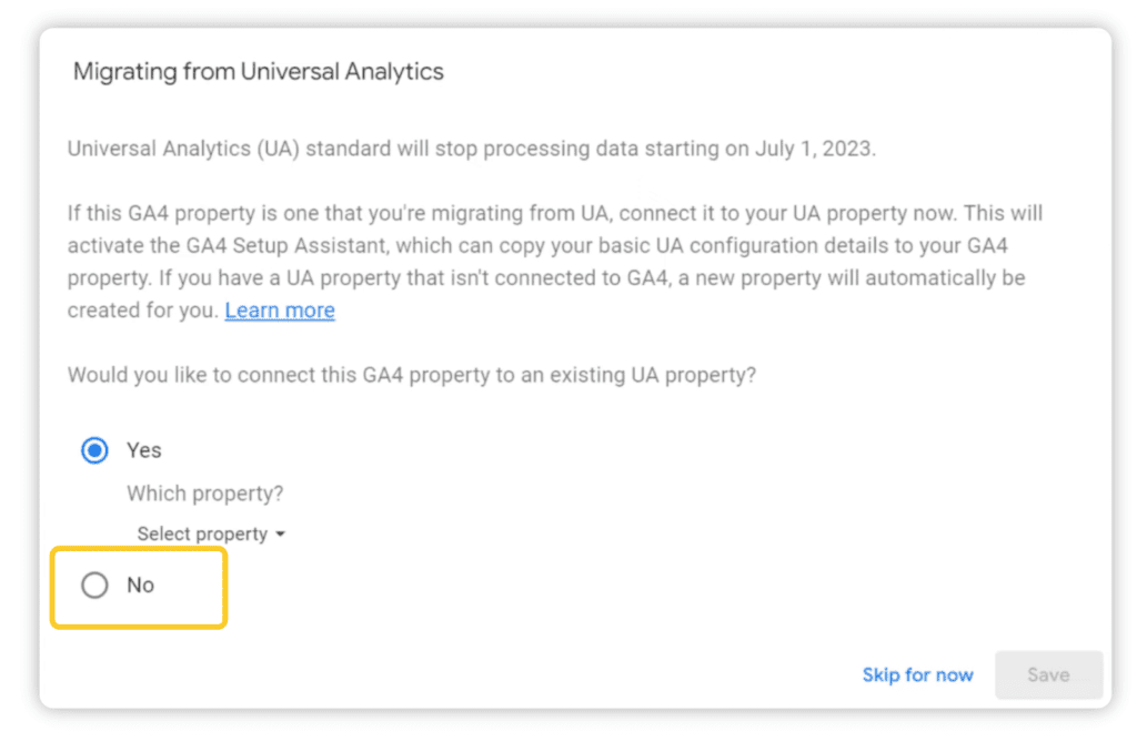 Select no Migrating from universal analytics 